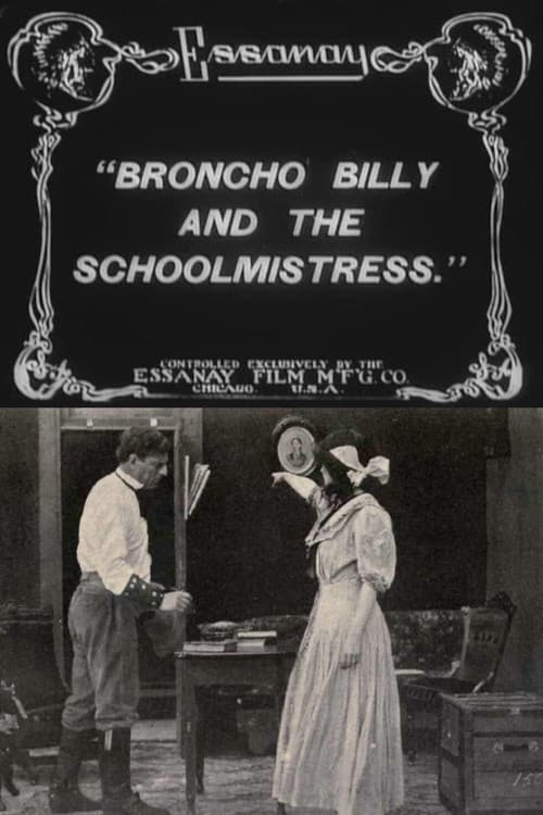 Broncho Billy and the Schoolmistress afişi