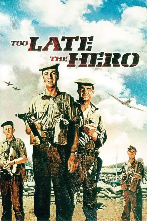 Too Late the Hero afişi