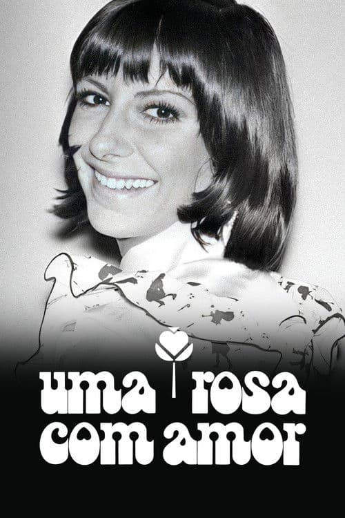 Uma Rosa com Amor afişi