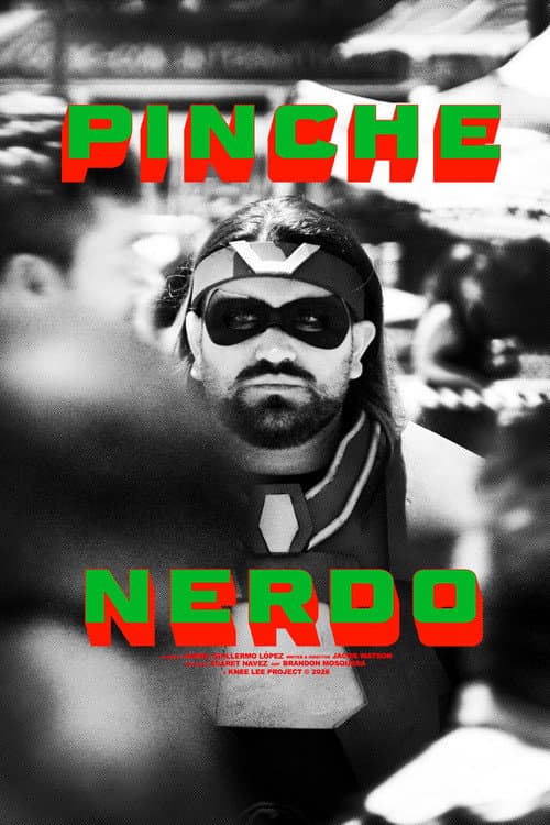 Pinche Nerdo afişi