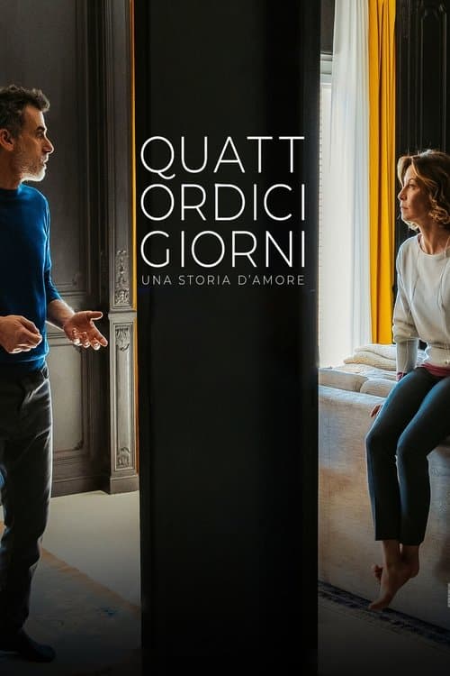 Quattordici Giorni - Una storia d'amore afişi