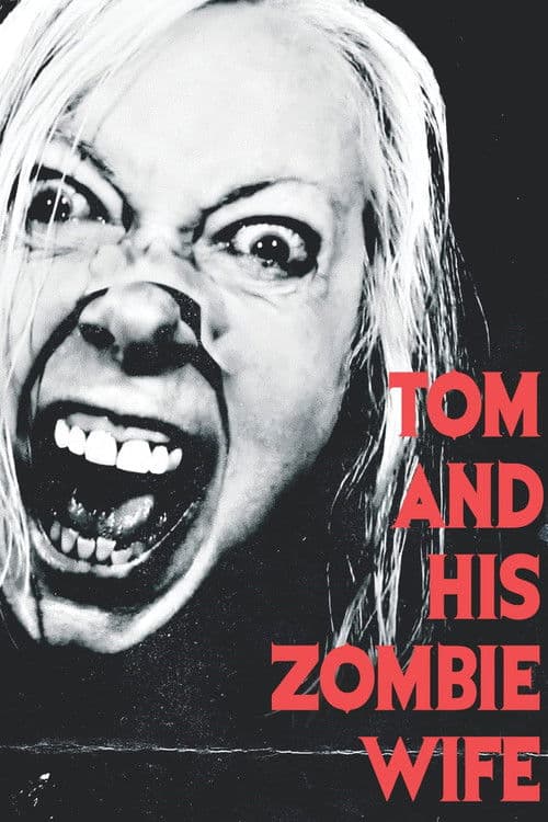 Tom and His Zombie Wife afişi