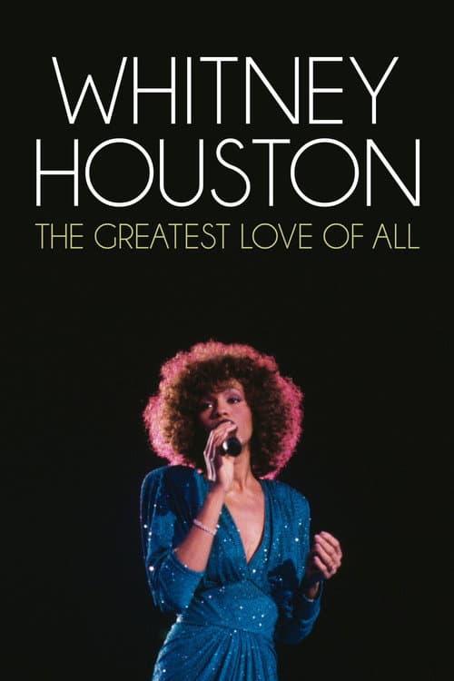 Whitney Houston - The Greatest Love Of All afişi