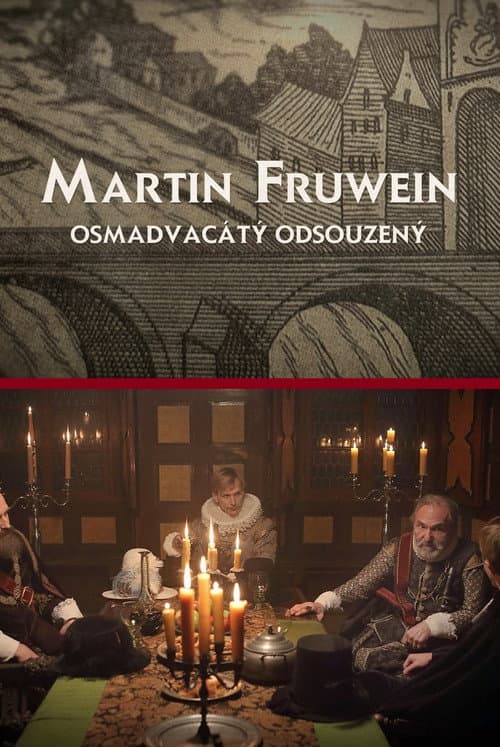 Martin Fruwein osmadvacátý odsouzený afişi