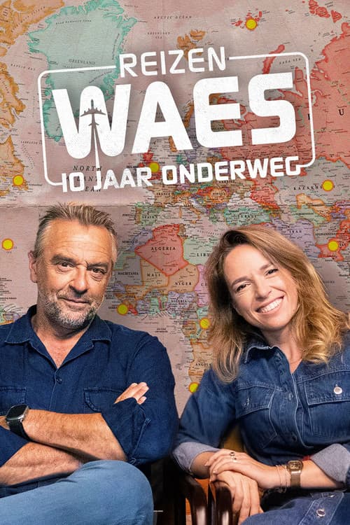 Reizen Waes: 10 jaar onderweg afişi