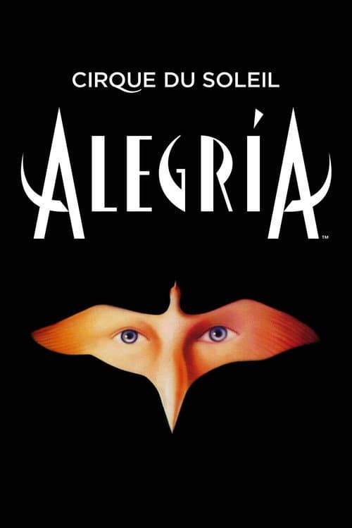 Cirque du Soleil: Alegria afişi