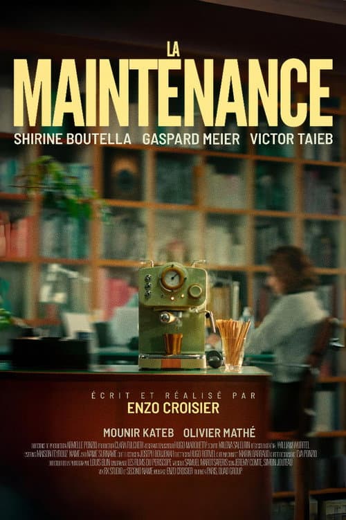 La Maintenance afişi
