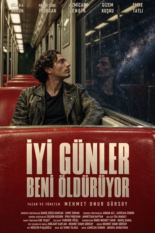 İyi Günler Beni Öldürüyor afişi