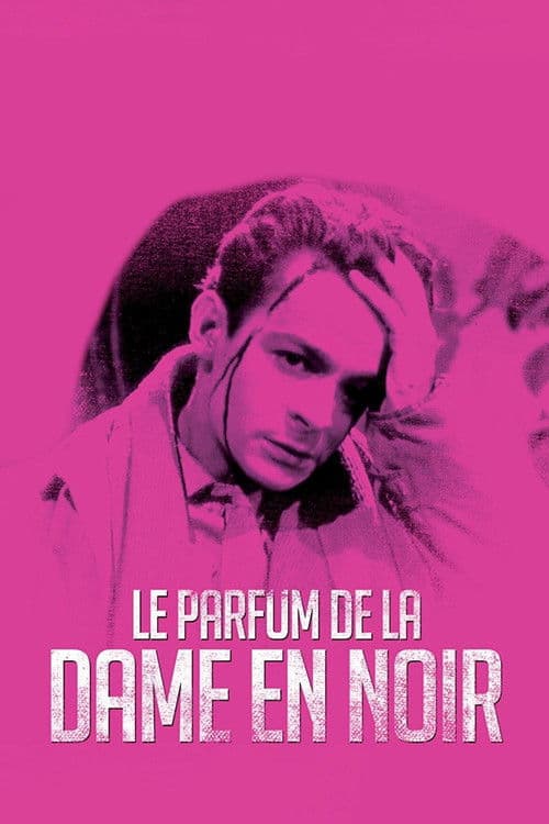 Le Parfum de la dame en noir afişi