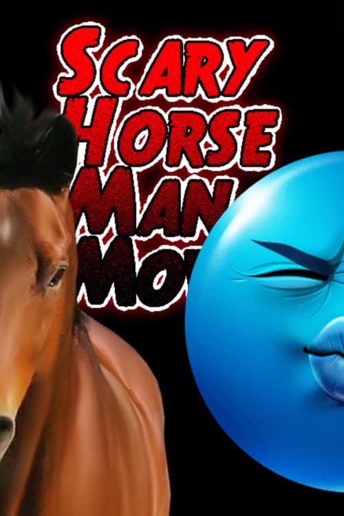 Scary Horse Man Movie afişi