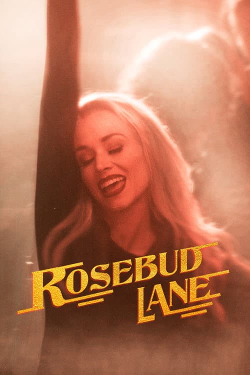 Rosebud Lane afişi