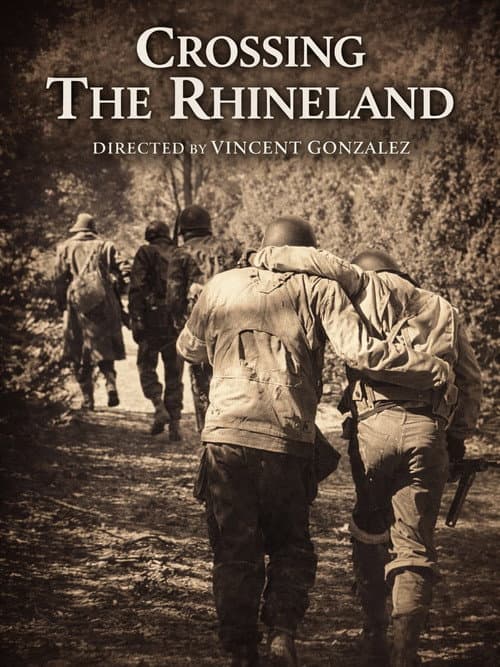 Crossing The Rhineland afişi