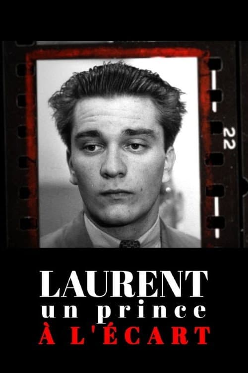 Laurent, un prince à l'écart afişi