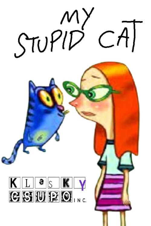 My Stupid Cat afişi