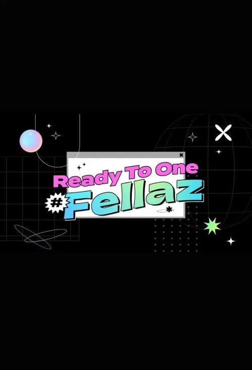 KQ Fellaz 2: Ready to One #Fellaz afişi