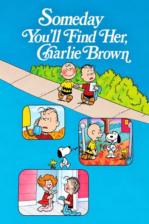 Someday You'll Find Her, Charlie Brown afişi