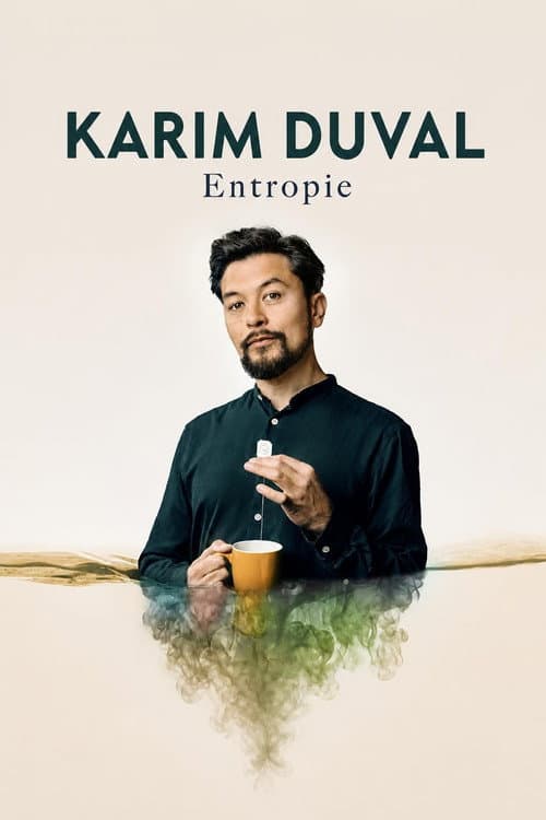 Karim Duval - Entropie afişi