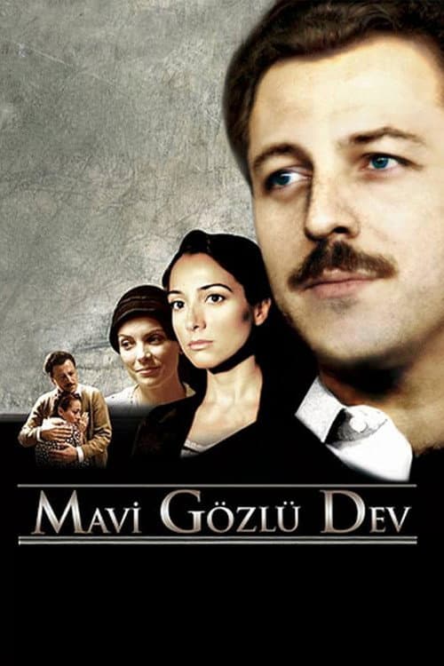 Mavi Gözlü Dev afişi