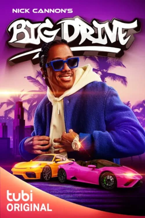 Nick Cannon's Big Drive afişi