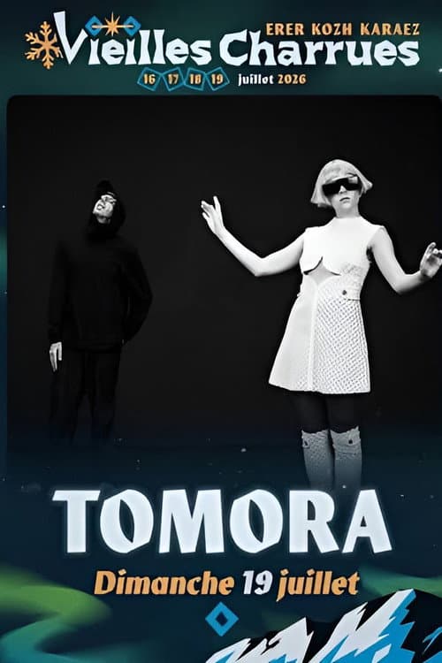 Tomora - Vieilles Charrues 2026 afişi