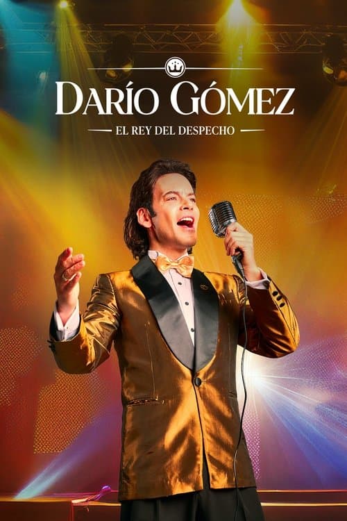 Darío Gómez: El rey del despecho afişi