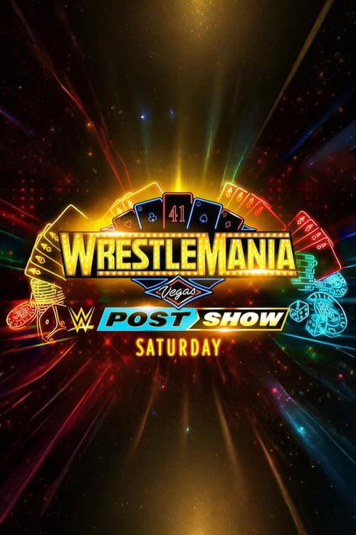 WWE WrestleMania 41 Saturday Post-Show afişi