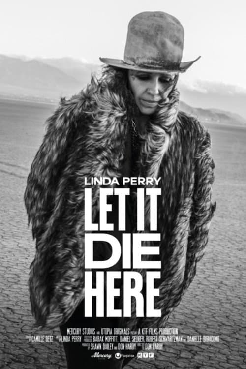 Linda Perry: Let It Die Here afişi