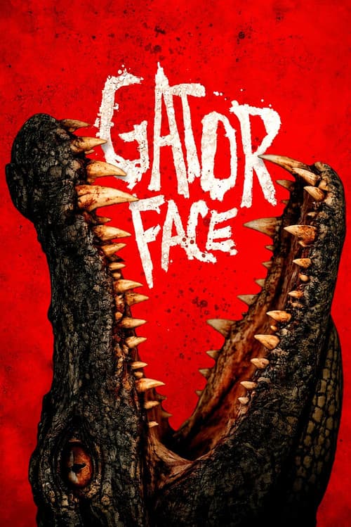 Gator Face afişi
