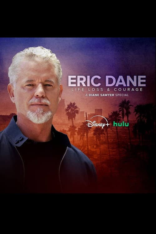 Eric Dane: Life, Loss & Courage – A Diane Sawyer Special afişi