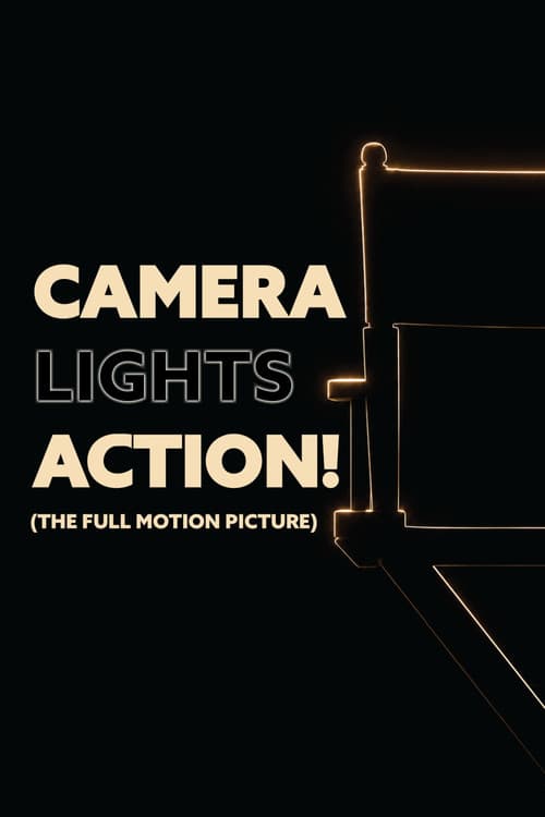 Camera Lights Action: The Full Motion Piction