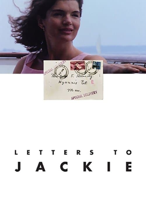Letters to Jackie: Remembering President Kennedy afişi