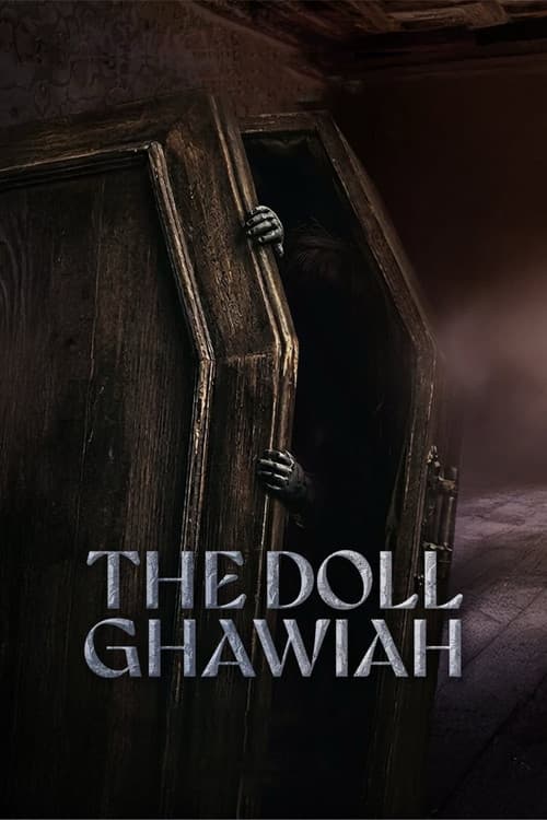 The Doll Ghawiah afişi