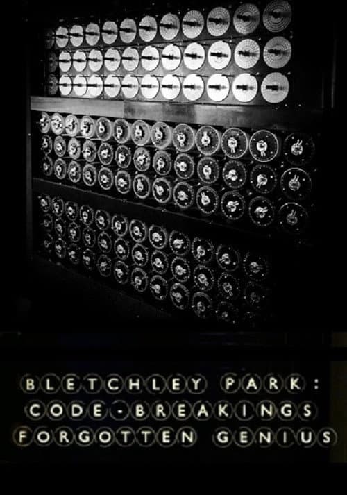 Bletchley Park: Code-breaking's Forgotten Genius afişi