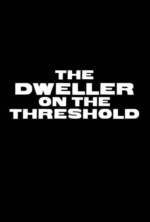 The Dweller on the Threshold afişi