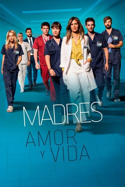 Madres: amor y vida afişi