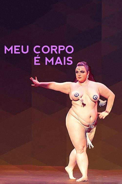 Meu Corpo é Mais afişi