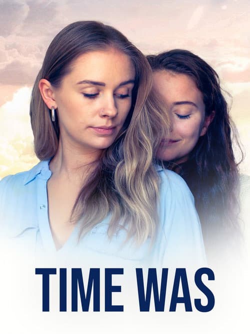 Time Was afişi