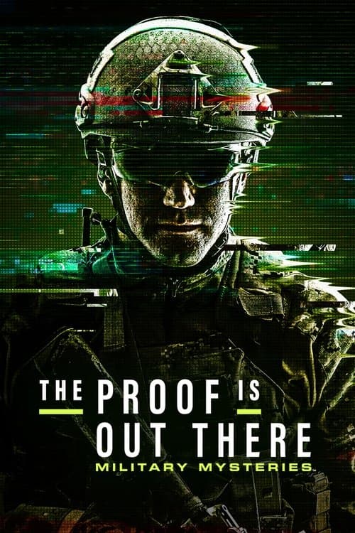 The Proof Is Out There: Military Mysteries afişi