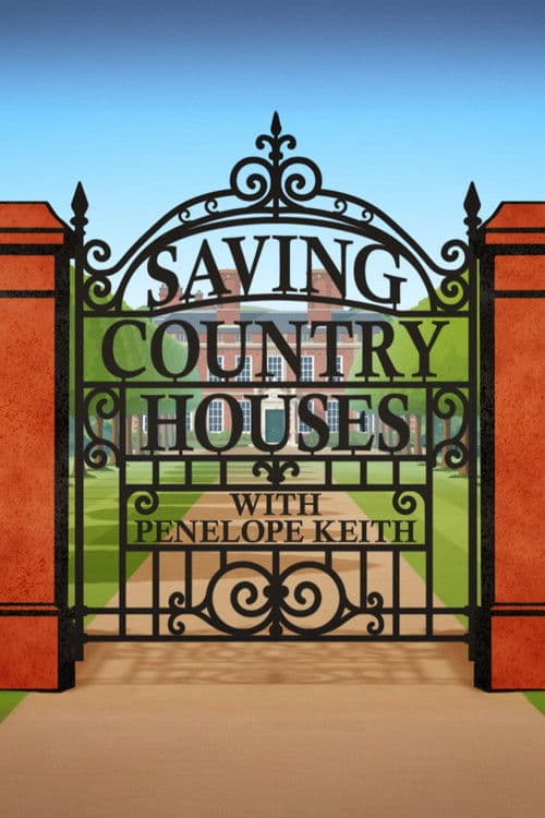 Saving Country Houses with Penelope Keith afişi
