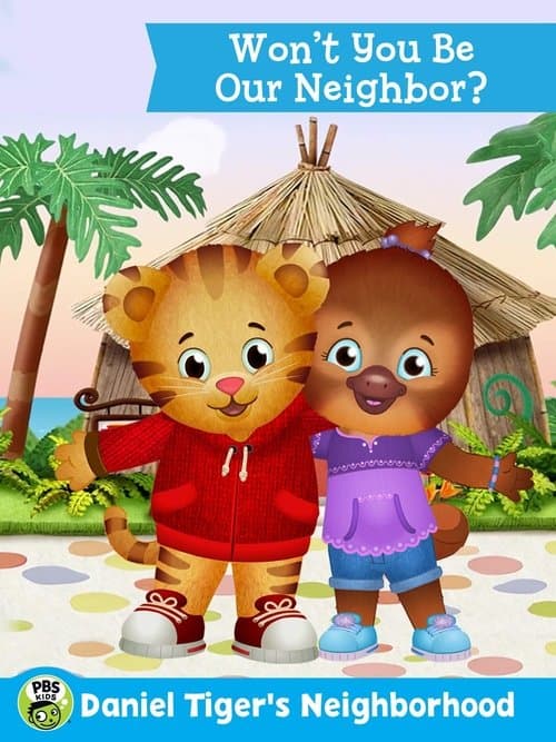 The Daniel Tiger Movie: Won't You Be Our Neighbor? afişi