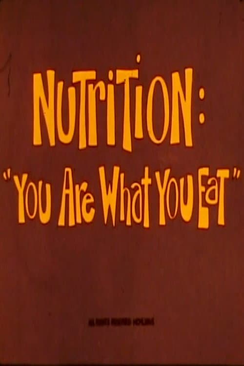 Nutrition: You Are What You Eat afişi