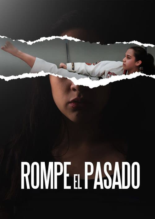Rompe el Pasado afişi