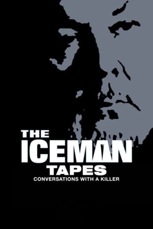 The Iceman Tapes: Conversations with a Killer afişi