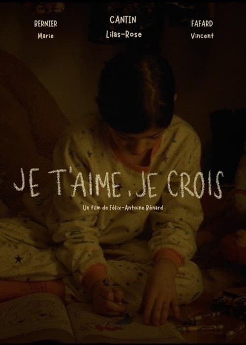 Je t'aime, je crois afişi