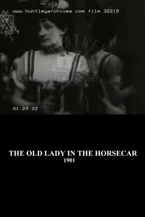 The Old Maid in the Horsecar afişi