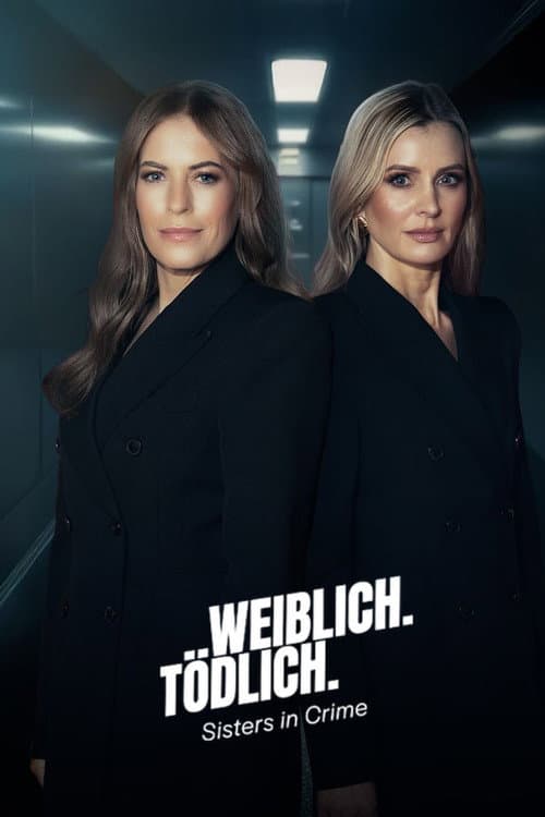 Weiblich. Tödlich. Sisters in Crime afişi