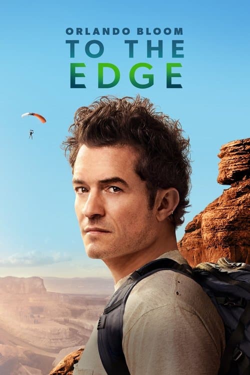 Orlando Bloom: To the Edge afişi