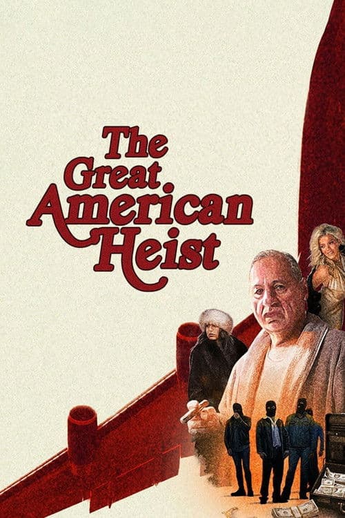 The Great American Heist afişi
