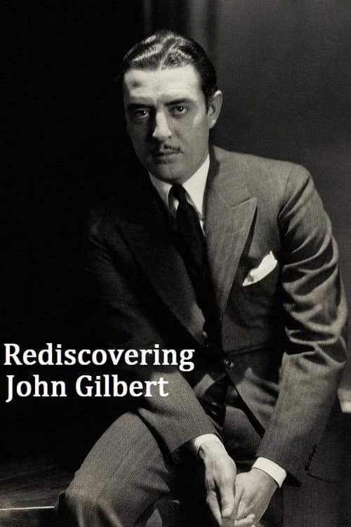Rediscovering John Gilbert afişi