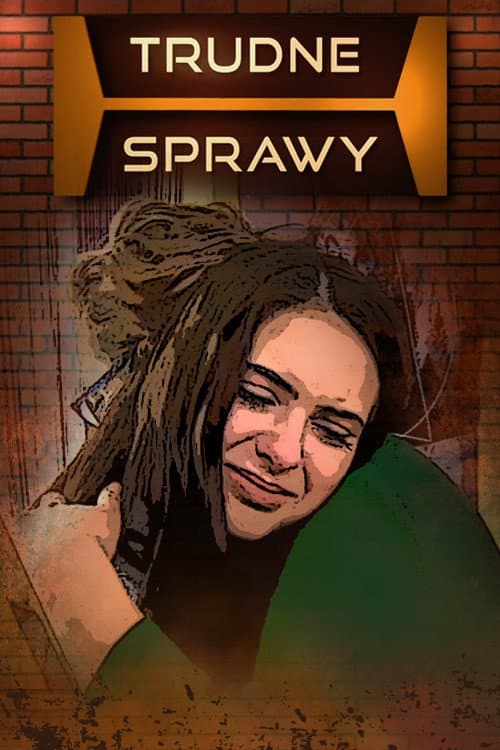 Trudne sprawy afişi